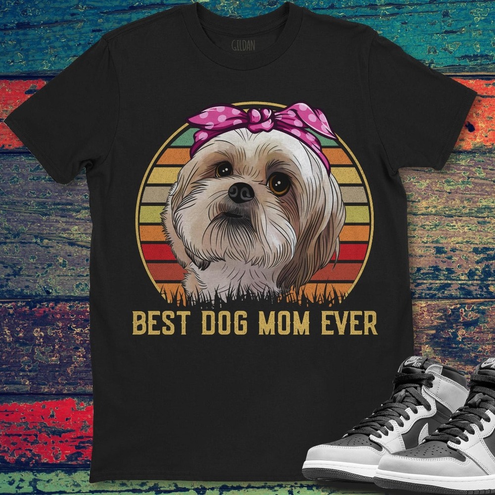 Shih Tzu Dog Best Dog Mom Ever Best Mom Mother's Day Gift For Mom T-shirt Unisex